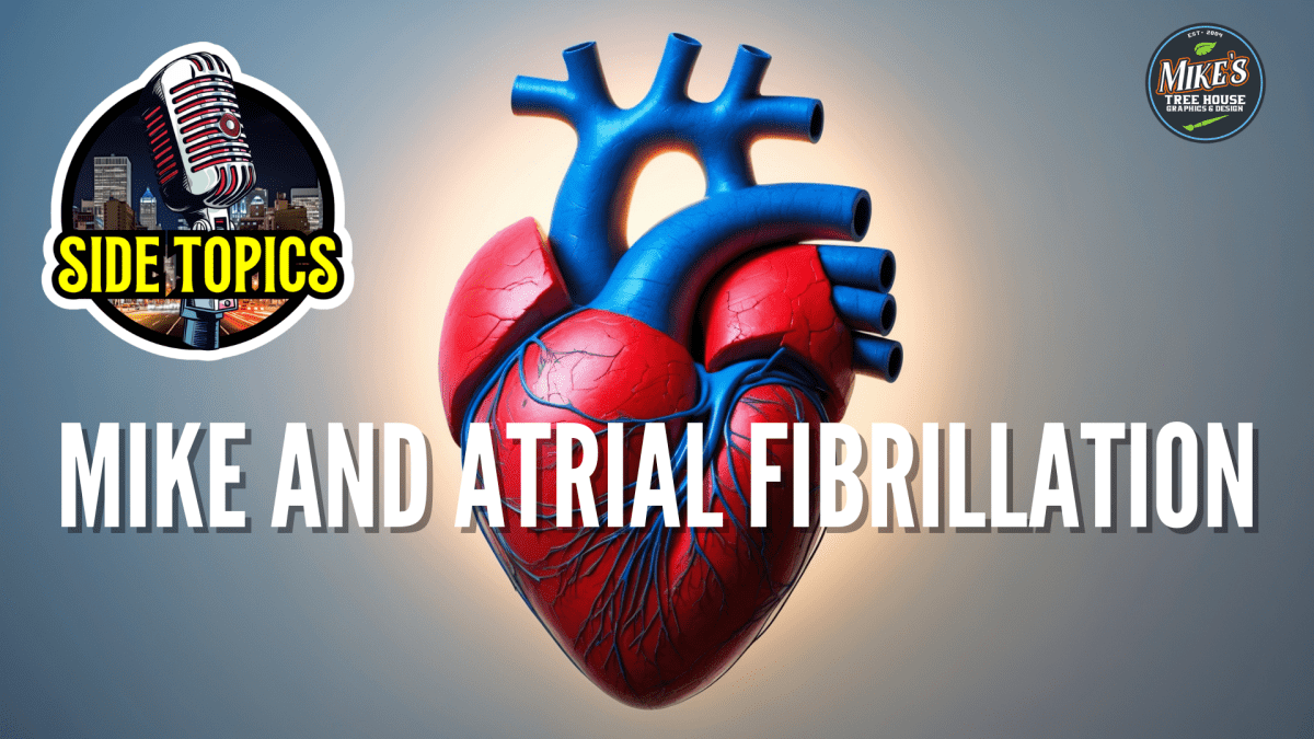 Mike and Atrial&nbsp;Fibrillation